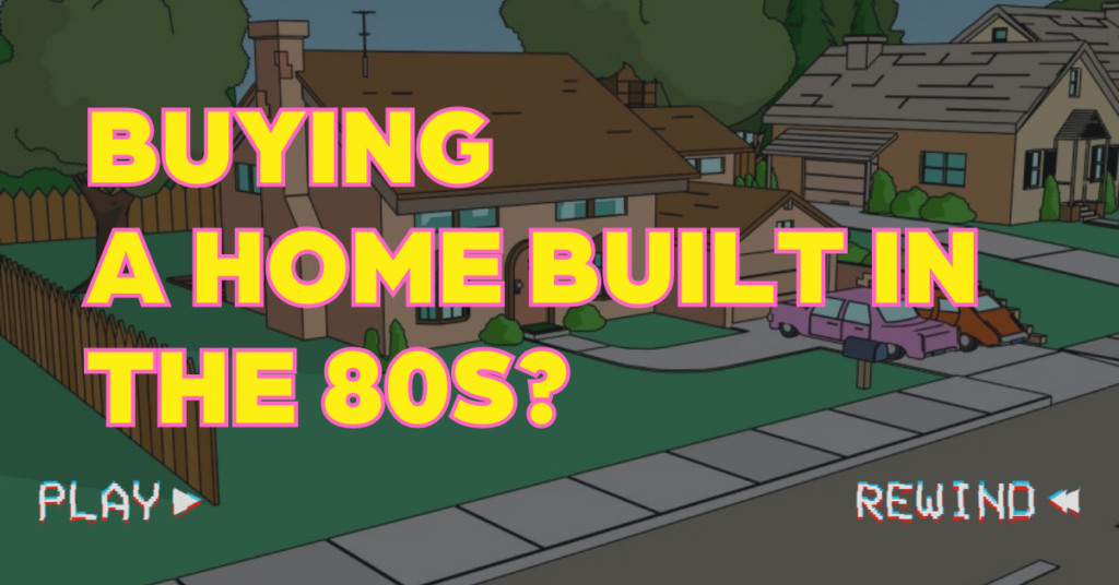 Your Ultimate Homebuyer's Guide to Purchasing 1980s Homes